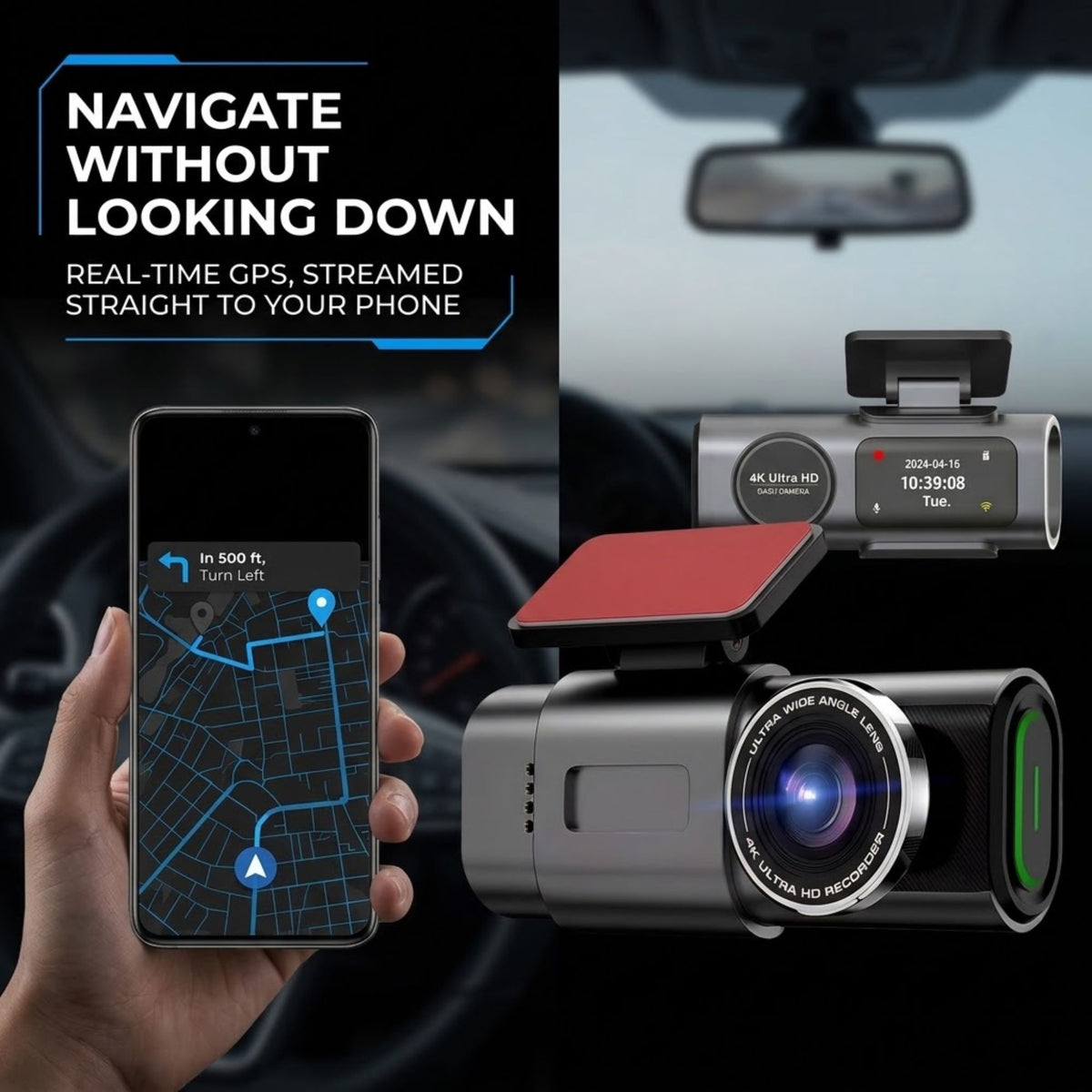 A black and silver dash cam with a red mounting bracket is shown alongside a smartphone displaying a navigation app and a car interior background. Text on the left reads 'NAVIGATE WITHOUT LOOKING DOWN' and 'REAL-TIME GPS, STREAMED STRAIGHT TO YOUR PHONE.
