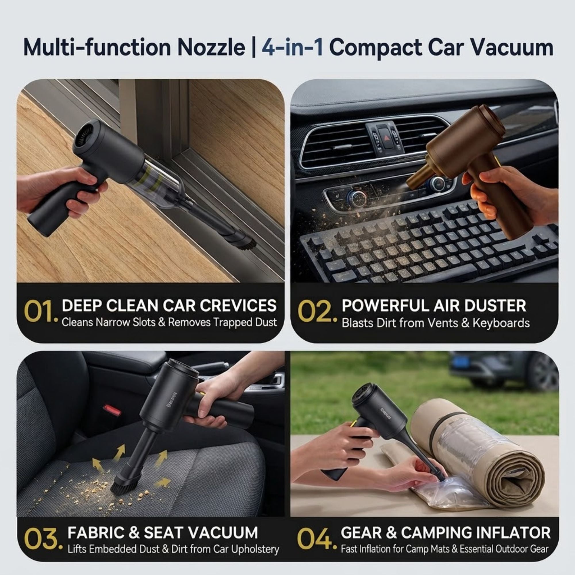 Cordless 4-in-1 Vacuum multi-function nozzle collage showing deep cleaning car crevices, air dusting a keyboard, vacuuming fabric seats and inflating camping gear