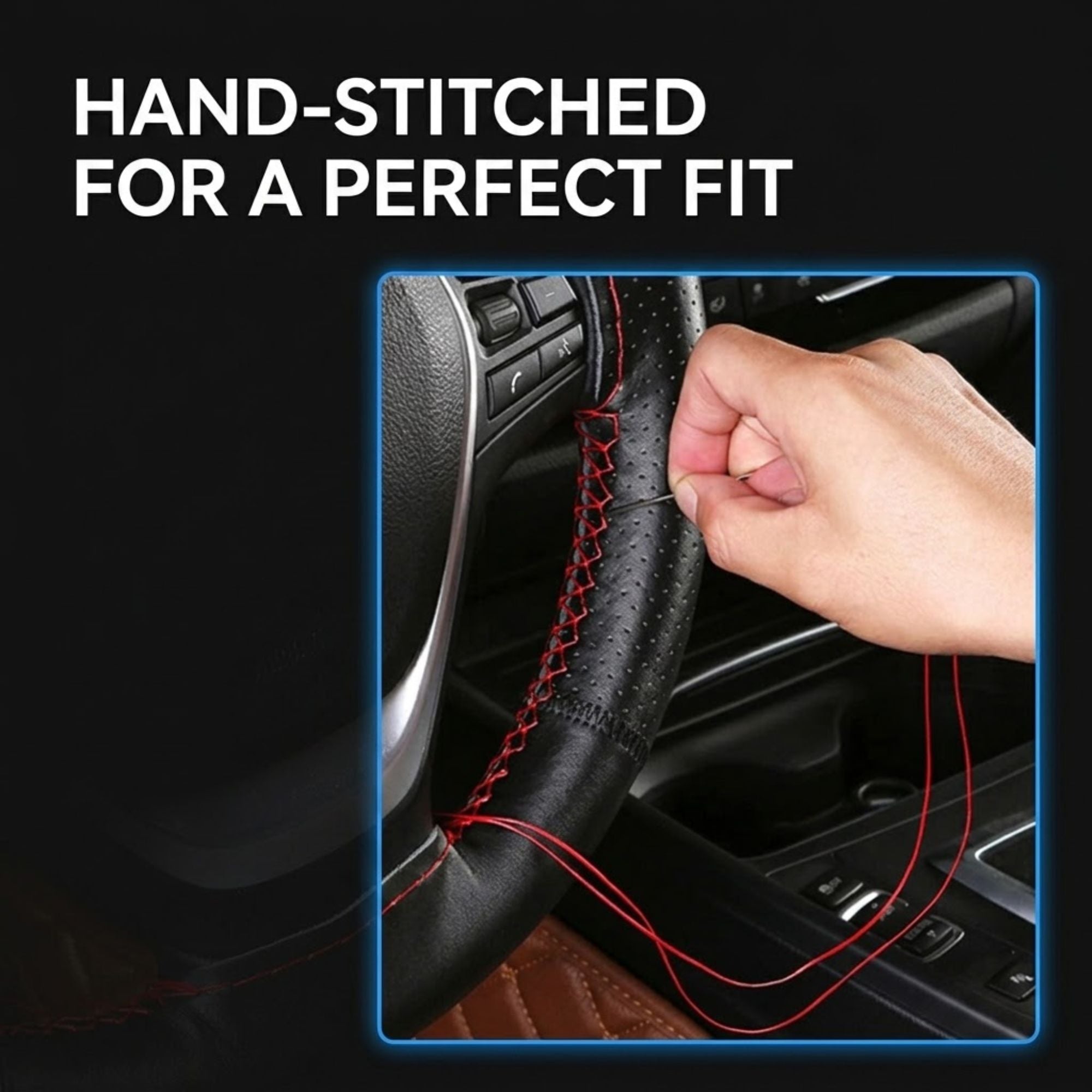 A hand is shown adjusting a black perforated steering wheel cover with red hand-stitched stitching inside a car. Large white text at the top reads 'HAND-STITCHED FOR A PERFECT FIT' on a dark background.