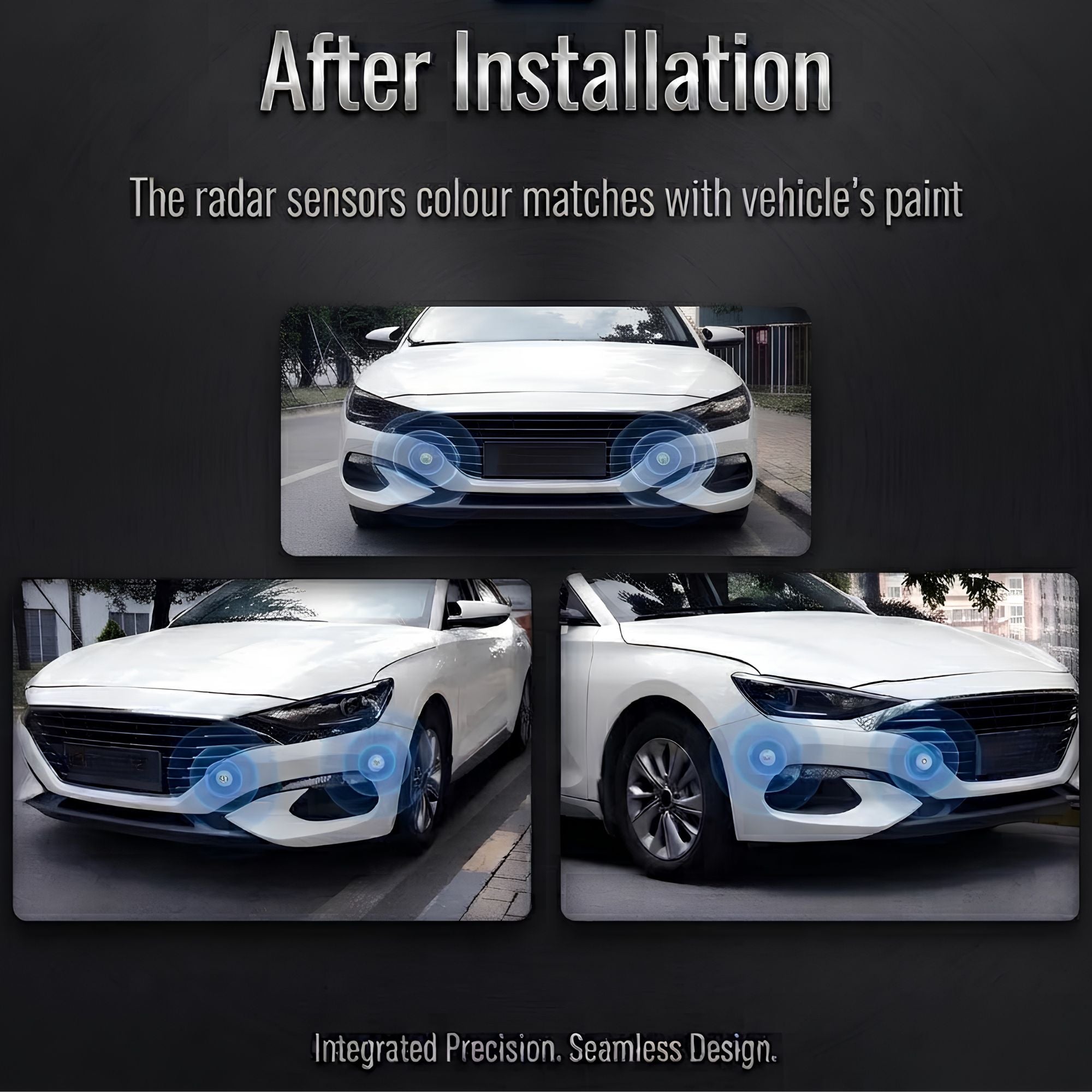 Before-and-after style promotional graphic showing a white car from the front at three angles with blue radar-sensor overlays and text reading 'After Installation' and 'The radar sensors colour matches with vehicle's paint.'.