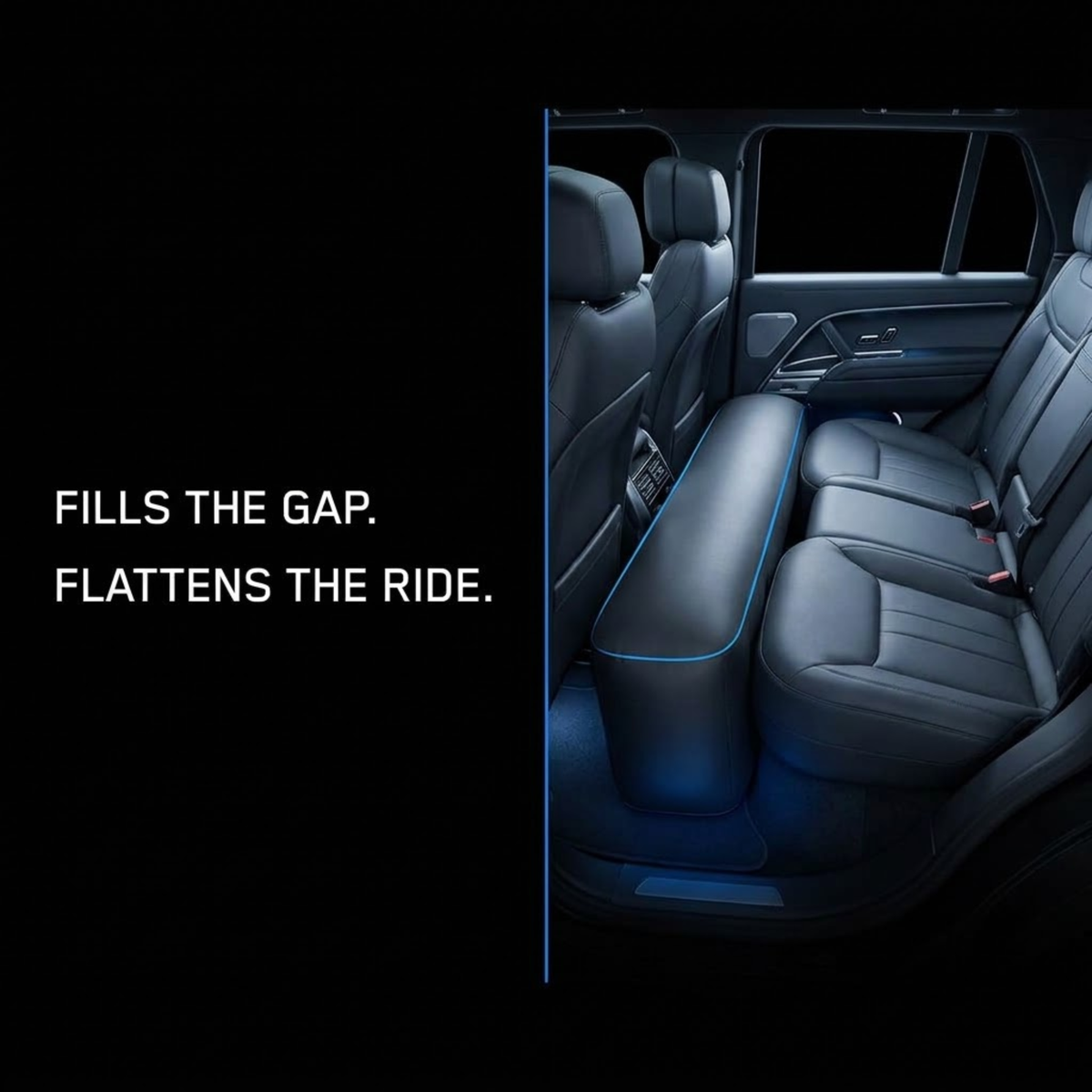 A black car interior bench seat with blue LED lighting and a center console armrest, shown in a vehicle cabin with the text 'FILLS THE GAP. FLATTENS THE RIDE.
