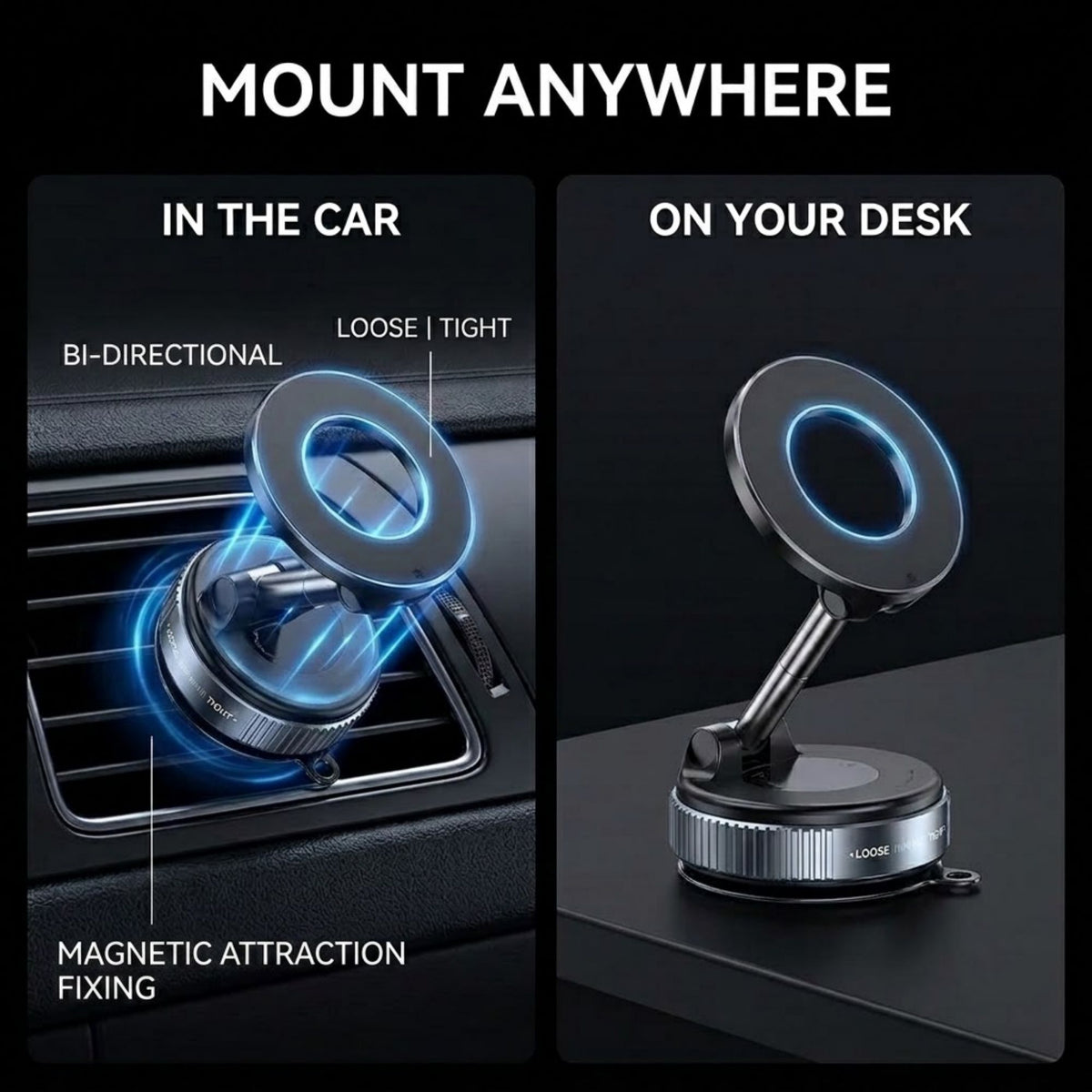 A magnetic car desk mount shown in two usage scenarios: on a car air vent labeled 'IN THE CAR' and on a desk labeled 'ON YOUR DESK'. The product has a black circular ring with a glowing blue magnetic field effect, mounted on a silver and black adjustable stand.