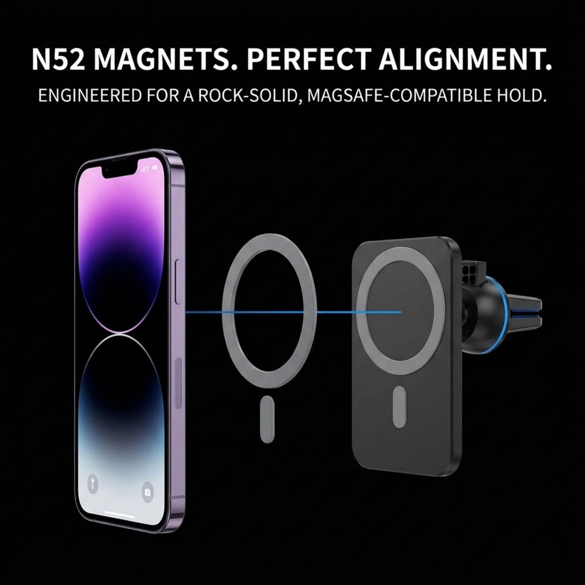 A black magnetic car air vent mount shown next to a smartphone on a black background, with text reading 'N52 MAGNETS. PERFECT ALIGNMENT.