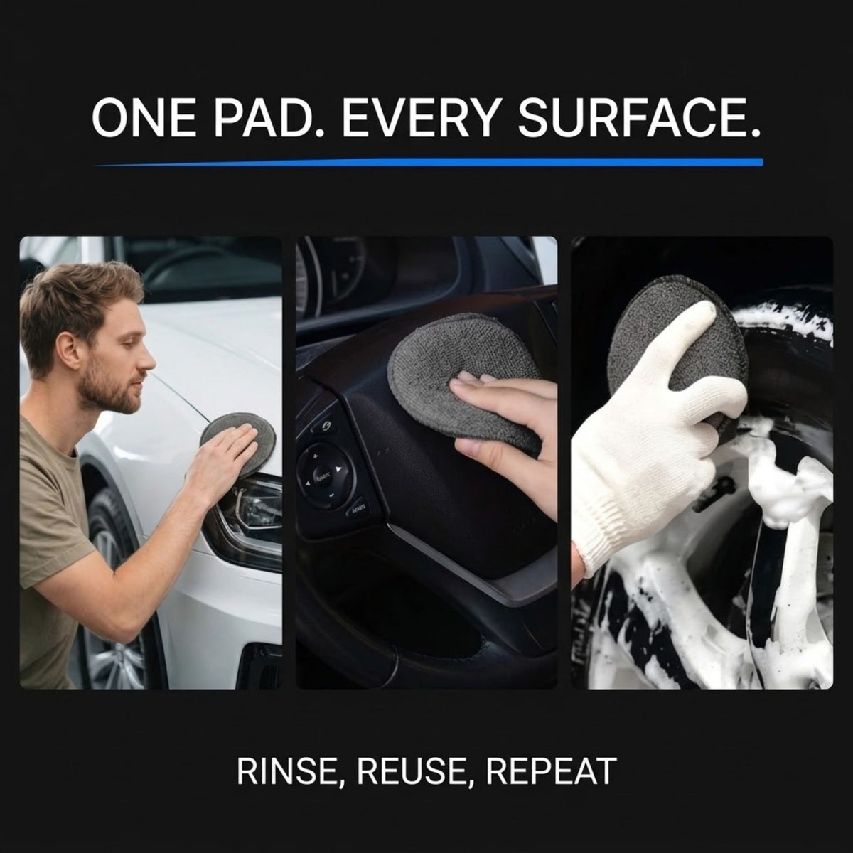 A promotional collage for a reusable car surface cleaning pad. The top text reads 'ONE PAD.