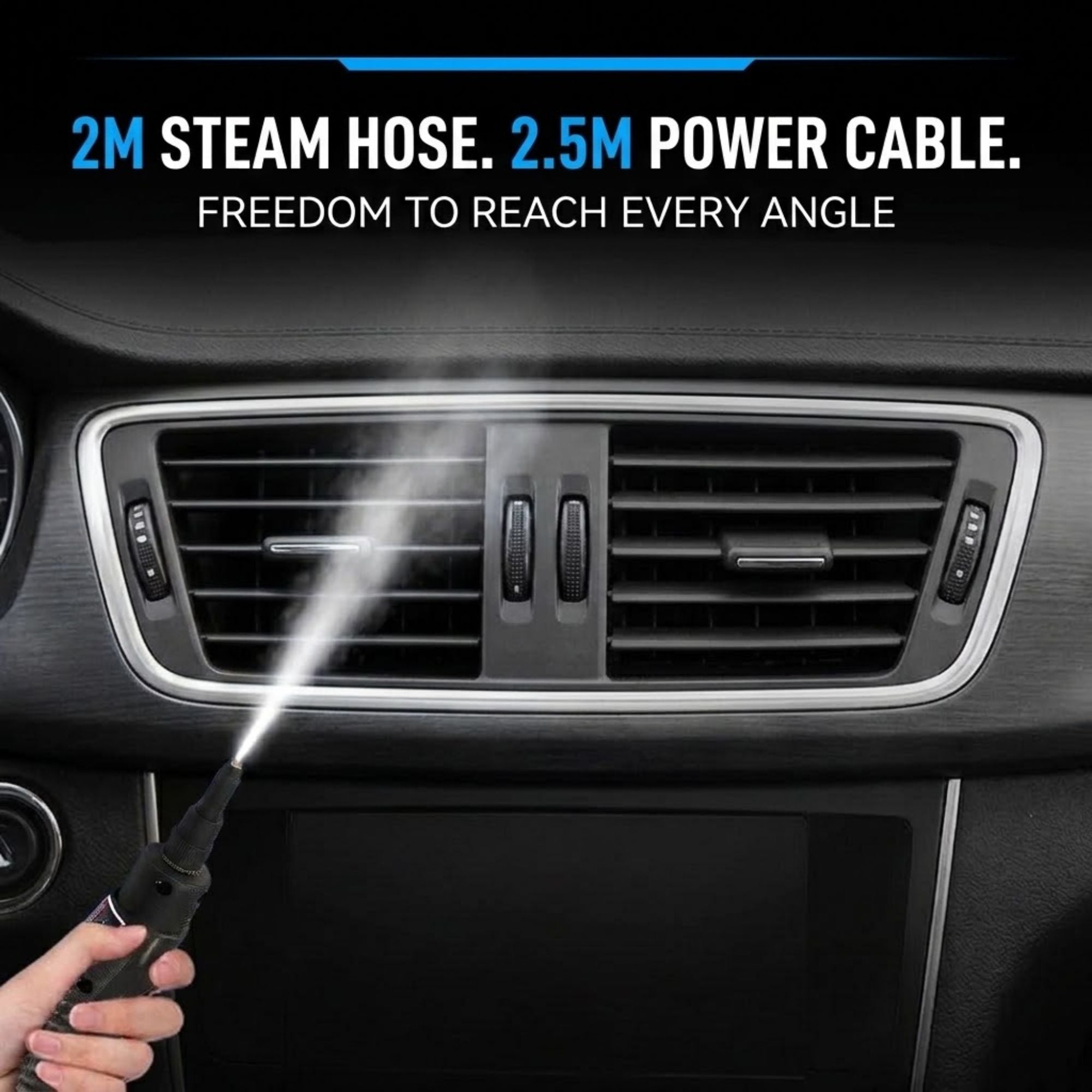 A hand holds a black steam cleaning hose with a bright white steam jet directed at a car air vent. The image includes text overlays at the top reading '2M STEAM HOSE.