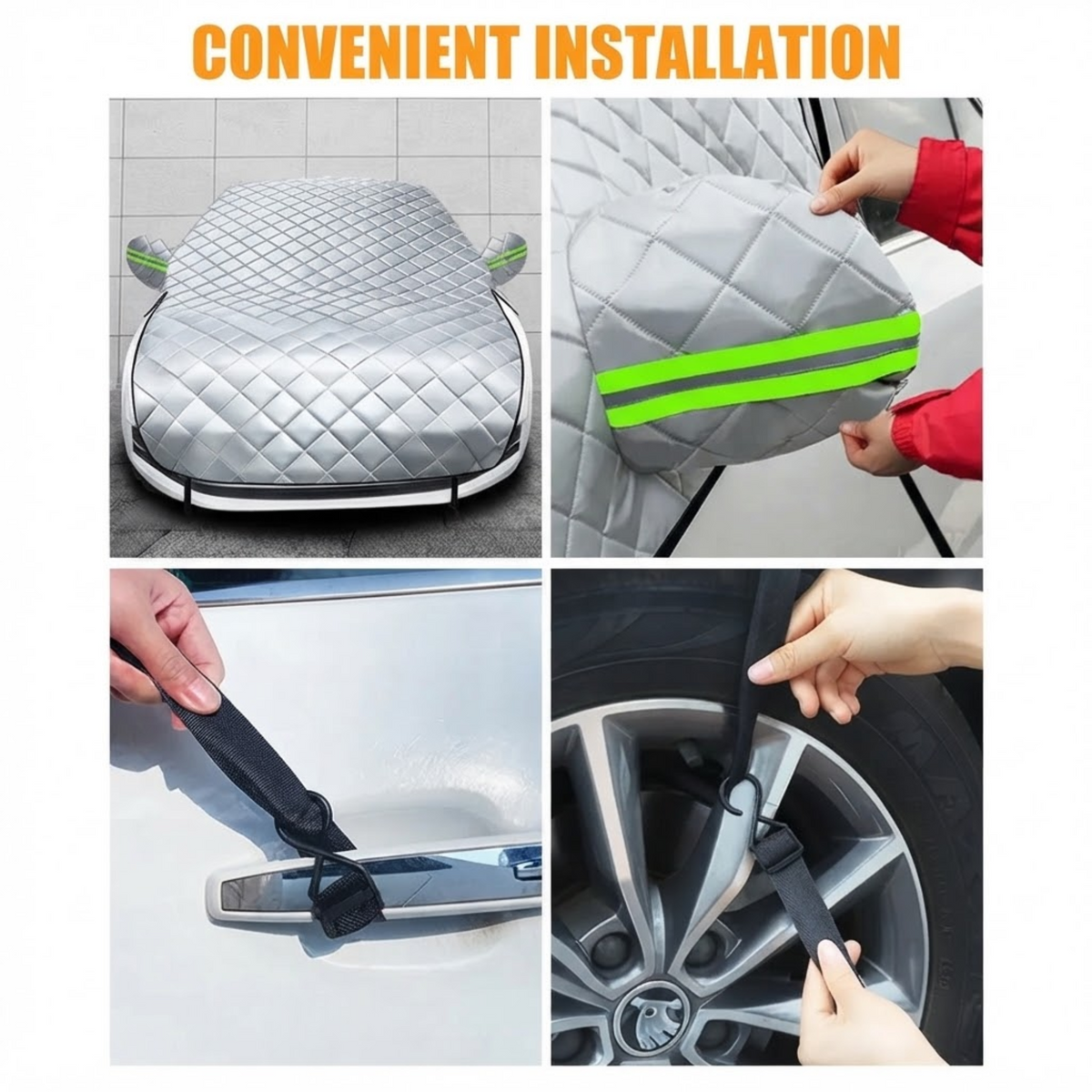Quilted Half Car Cover installation with mirror covers, door straps and wheel hooks securing the cover