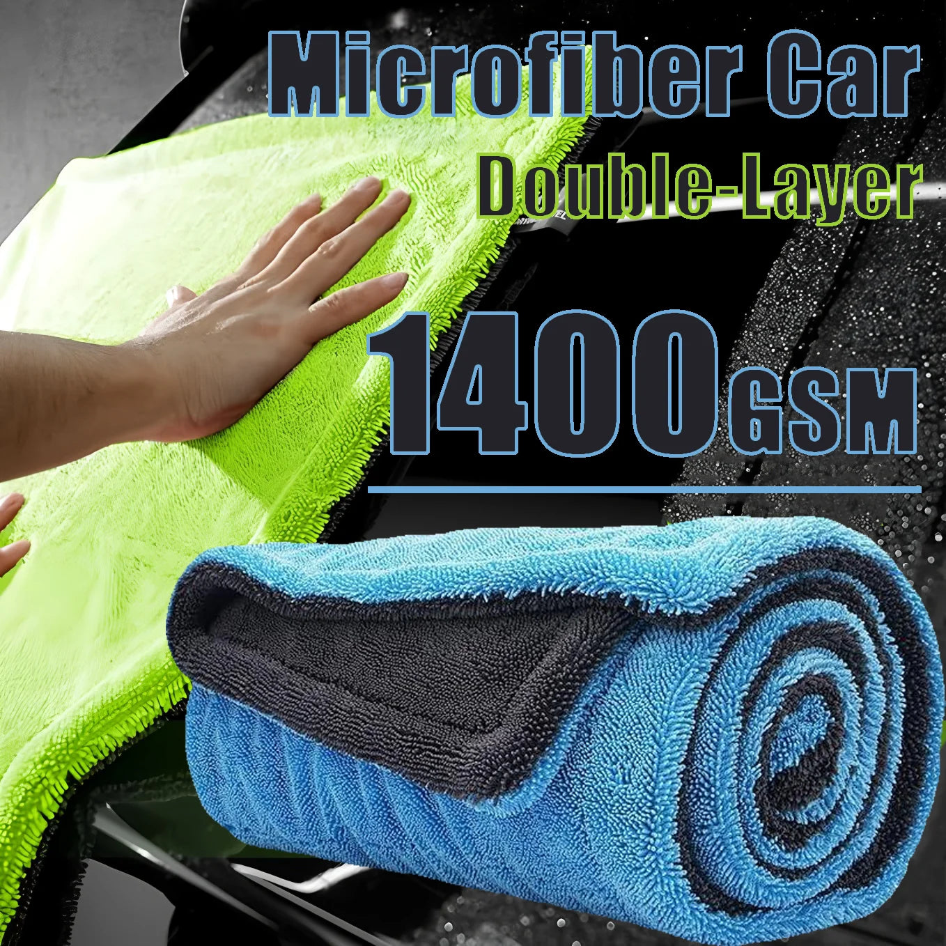 Hand wiping a green microfibre cloth across a wet car surface beside a rolled blue Microfiber Car Drying Towel, illustrating the double-layer 1400gsm construction.