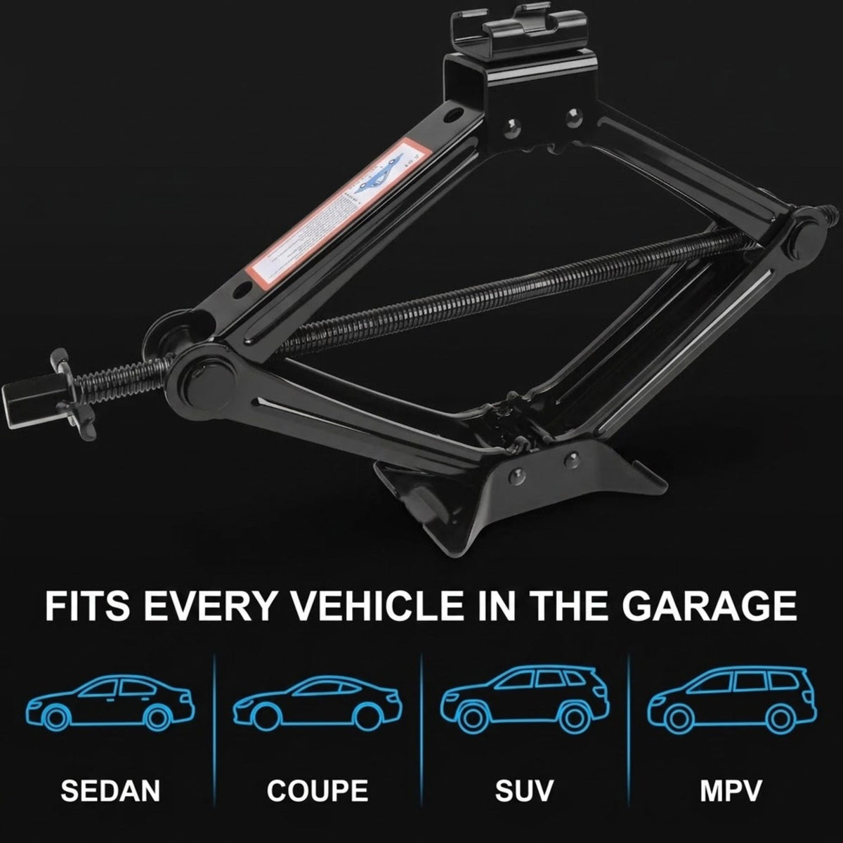 A black scissor-style vehicle jack shown on a dark background with the text 'FITS EVERY VEHICLE IN THE GARAGE' and small car icons labeled sedan, coupe, SUV, and MPV.