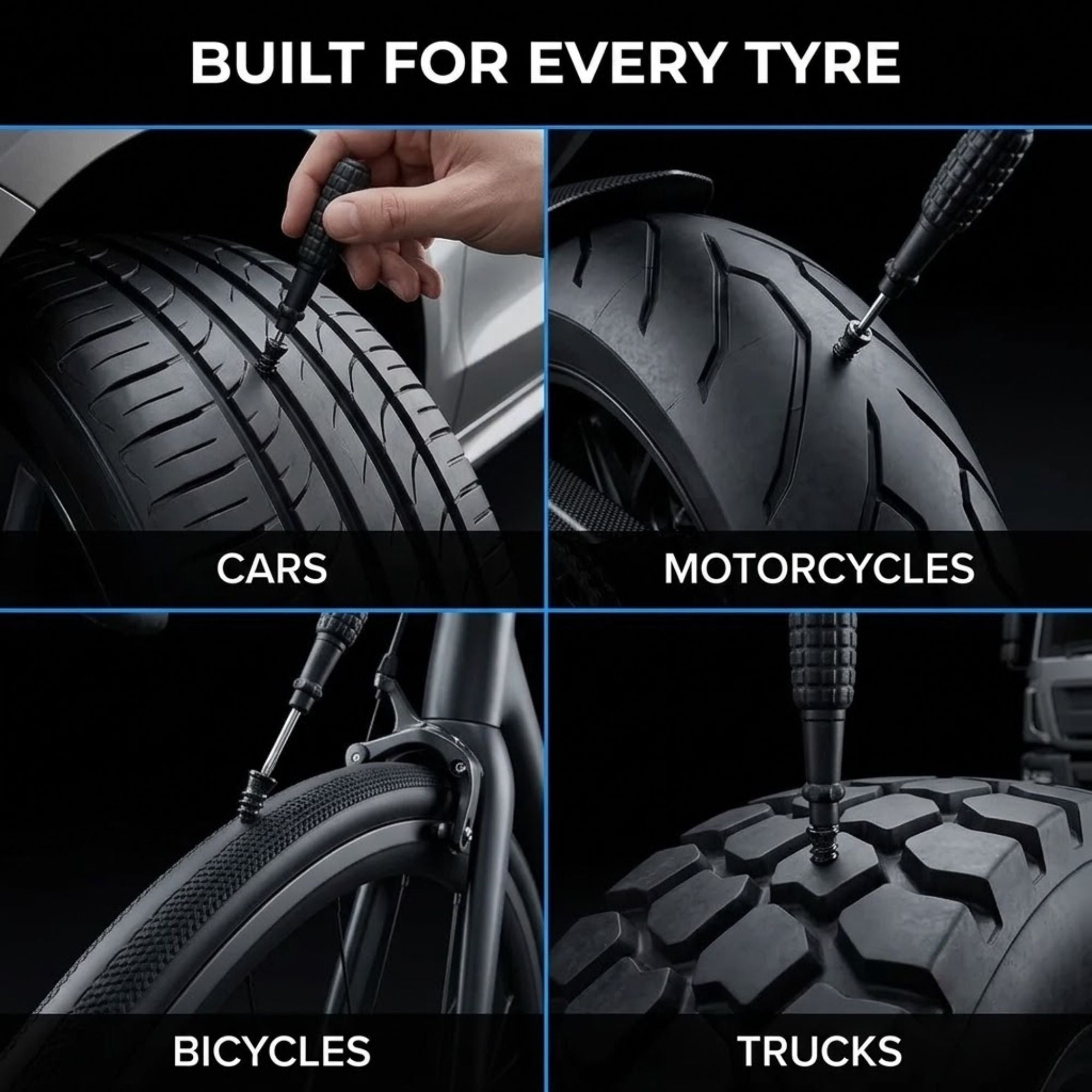 A four-panel promotional graphic showing a tire-changing tool being used on vehicle tires. The panels are labeled CARS, MOTORCYCLES, BICYCLES, and TRUCKS under the headline 'BUILT FOR EVERY TYRE.