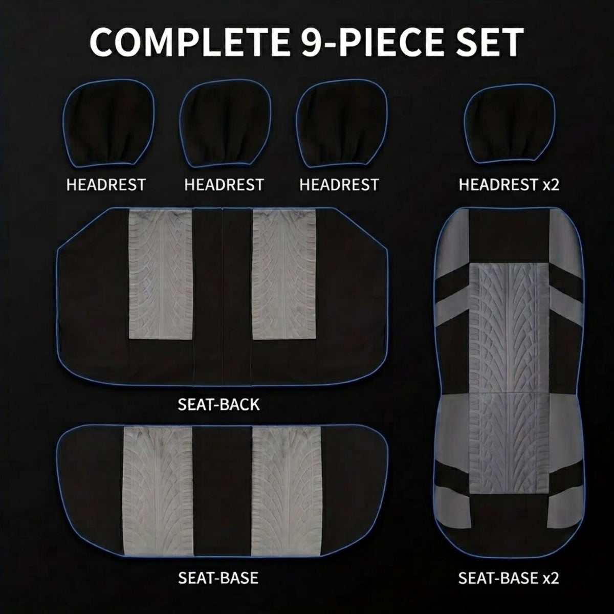 A 9-piece car seat cover set laid out on a black background, labeled with component names: four headrests, two seat-backs, two seat bases, and two seat-base covers. The covers are black with light gray textured center panels, outlined in blue, with white text above reading 'COMPLETE 9-PIECE SET'.