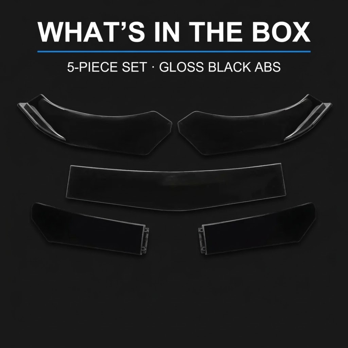 A 5-piece set of glossy black automotive trim or bumper lip pieces arranged on a dark background, with text reading 'WHAT'S IN THE BOX' and '5-PIECE SET • GLOSS BLACK ABS'.