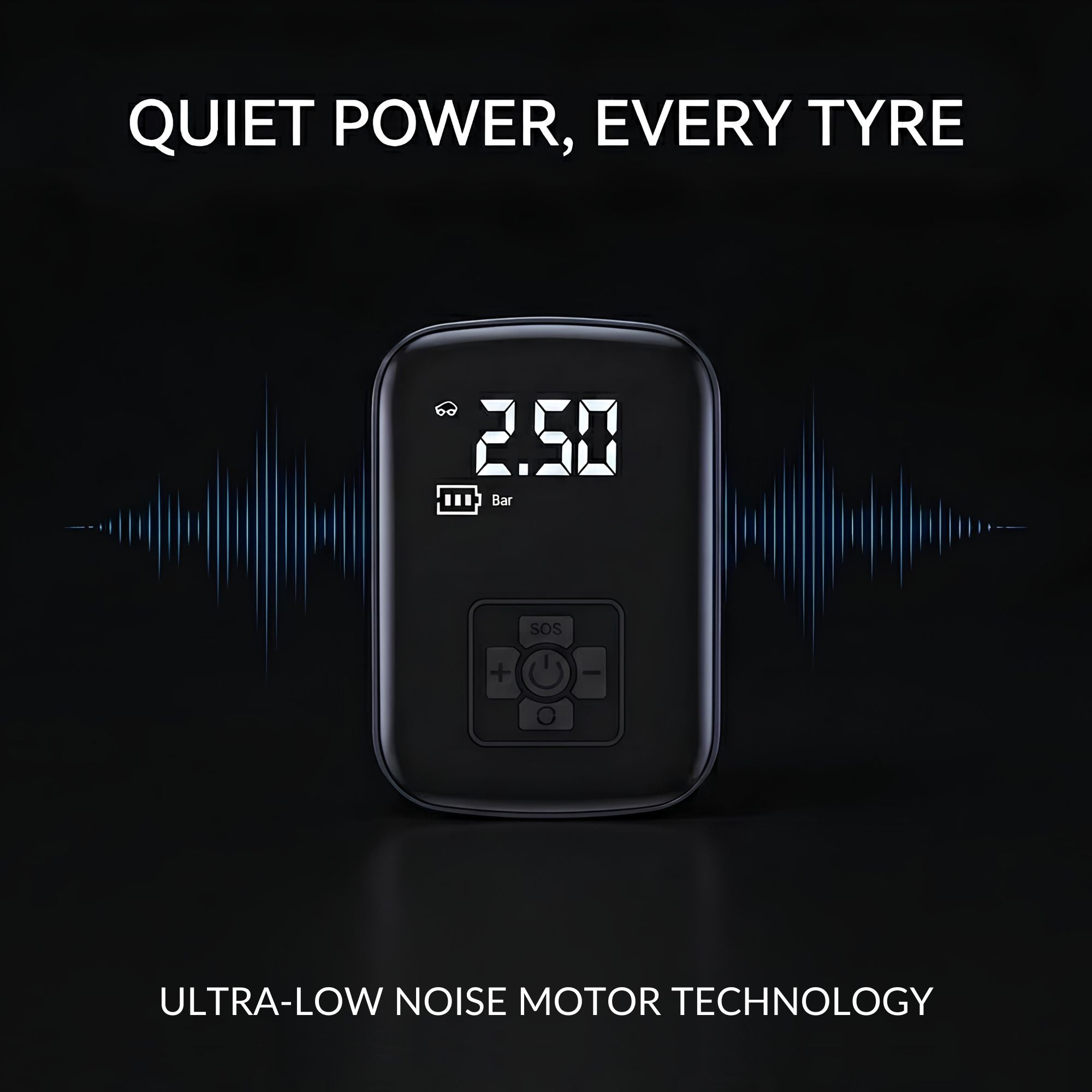 A black tire pressure gauge with a digital display showing 2.50, centered on a dark background with blue soundwave graphics and white text reading 'QUIET POWER, EVERY TYRE' and 'ULTRA-LOW NOISE MOTOR TECHNOLOGY'.
