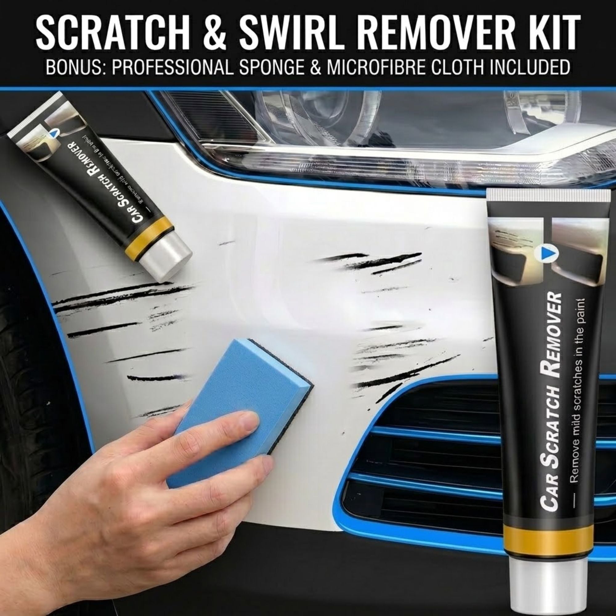 Scratch and swirl remover kit shown on a white car body panel, with a hand using a blue sponge and a tube of car scratch remover also displayed. Text at the top reads 'SCRATCH & SWIRL REMOVER KIT' and 'BONUS: PROFESSIONAL SPONGE & MICROFIBRE CLOTH INCLUDED.